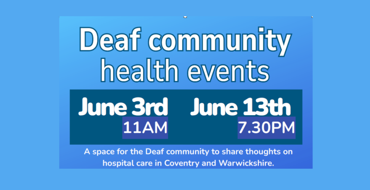 Title and dates for Deaf feedback event